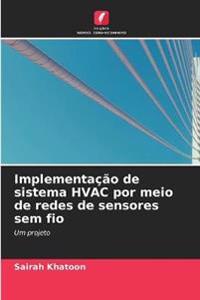 Implementação de sistema HVAC por meio de redes de sensores sem fio