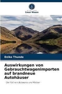 Auswirkungen von Gebrauchtwagenimporten auf brandneue Autohäuser