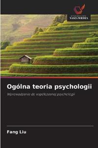 Ogólna teoria psychologii