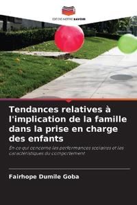 Tendances relatives à l'implication de la famille dans la prise en charge des enfants