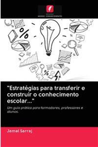 Estrat?gias para desenvolver conhecimento acad?mico e formativo