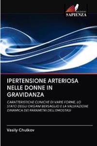 Ipertensione Arteriosa Nelle Donne in Gravidanza
