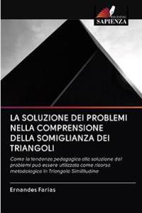 La Soluzione Dei Problemi Nella Comprensione Della Somiglianza Dei Triangoli