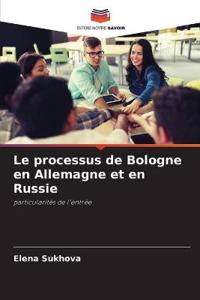 Le processus de Bologne en Allemagne et en Russie