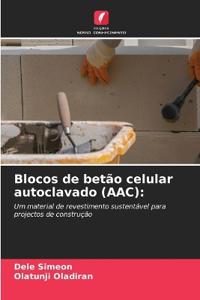 Blocos de betão celular autoclavado (AAC)