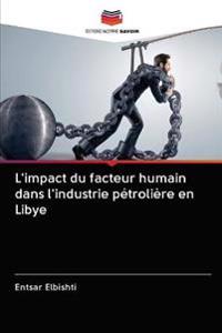 L'impact du facteur humain dans l'industrie pétrolière en Libye