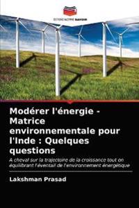 Modérer l'énergie - Matrice environnementale pour l'Inde