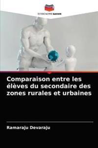Comparaison entre les élèves du secondaire des zones rurales et urbaines