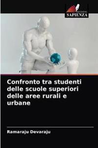 Confronto tra studenti delle scuole superiori delle aree rurali e urbane