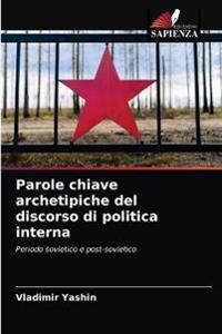 Parole chiave archetipiche del discorso di politica interna