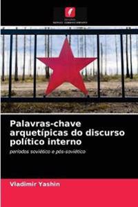 Palavras-chave arquetípicas do discurso político interno