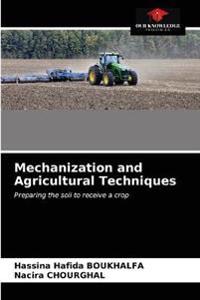 Mechanization and Agricultural Techniques