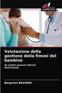 Valutazione della gestione della fimosi del bambino