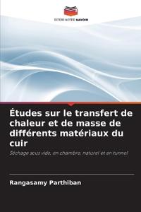 Études sur le transfert de chaleur et de masse de différents matériaux du cuir