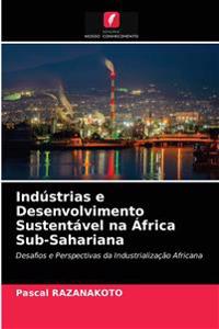 Indústrias e Desenvolvimento Sustentável na África Sub-Sahariana