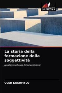 La storia della formazione della soggettività