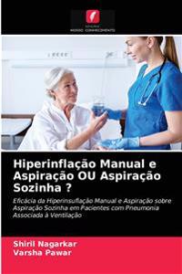 Hiperinflação Manual e Aspiração OU Aspiração Sozinha ?