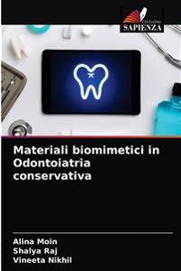 Materiali biomimetici in Odontoiatria conservativa