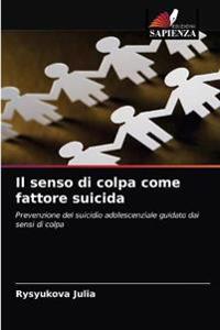 Il senso di colpa come fattore suicida