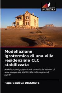 Modellazione igrotermica di una villa residenziale CLC stabilizzata
