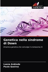 Genetica nella sindrome di Down