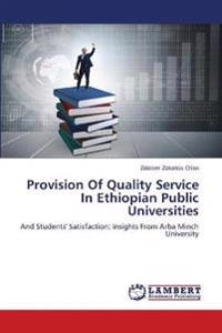 Provision Of Quality Service In Ethiopian Public Universities