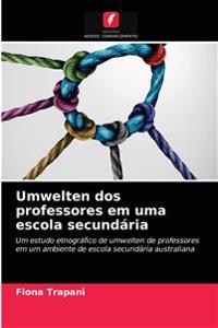 Umwelten dos professores em uma escola secundária