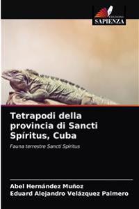 Tetrapodi della provincia di Sancti Spíritus, Cuba