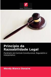 Princípio da Razoabilidade Legal