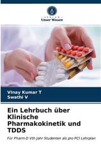 Ein Lehrbuch über Klinische Pharmakokinetik und TDDS