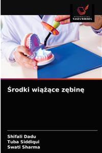 Środki wiążące zębinę