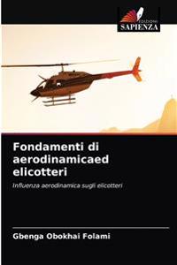 Fondamenti di aerodinamicaed elicotteri