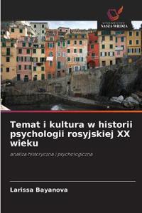 Temat i kultura w historii psychologii rosyjskiej XX wieku
