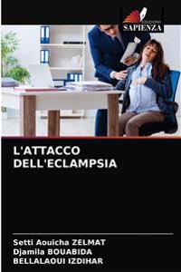 L'Attacco Dell'eclampsia