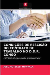Condições de Rescisão Do Contrato de Trabalho No D.D.R. Congo