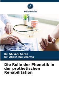 Die Rolle der Phonetik in der prothetischen Rehabilitation