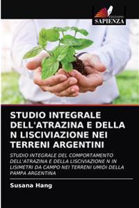 Studio Integrale Dell'atrazina E Della N Lisciviazione Nei Terreni Argentini