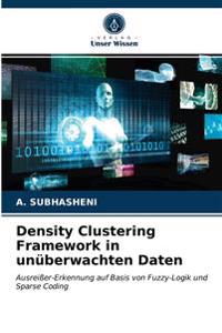 Density Clustering Framework in unüberwachten Daten