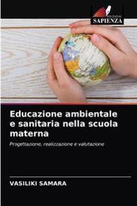 Educazione ambientale e sanitaria nella scuola materna