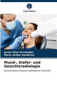 Mund-, Kiefer- und Gesichtsradiologie