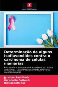Determinação de alguns Isoflavonóides contra o carcinoma de células mamárias