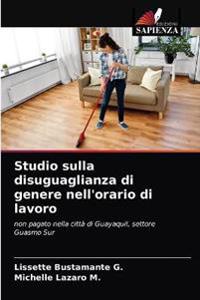 Studio sulla disuguaglianza di genere nell'orario di lavoro