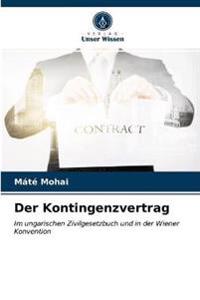 Der Kontingenzvertrag