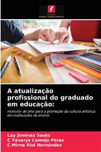 A atualização profissional do graduado em educação