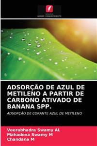 Adsorção de Azul de Metileno a Partir de Carbono Ativado de Banana Spp.