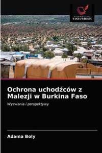 Ochrona uchodźców z Malezji w Burkina Faso