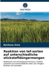 Reaktion von tef-sorten auf unterschiedliche stickstoffdüngermengen