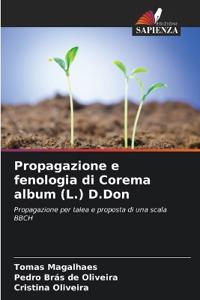Propagazione e fenologia di Corema album (L.) D.Don
