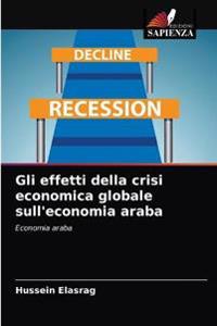 Gli effetti della crisi economica globale sull'economia araba