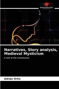 Narratives, Story analysis, Medieval Mysticism
